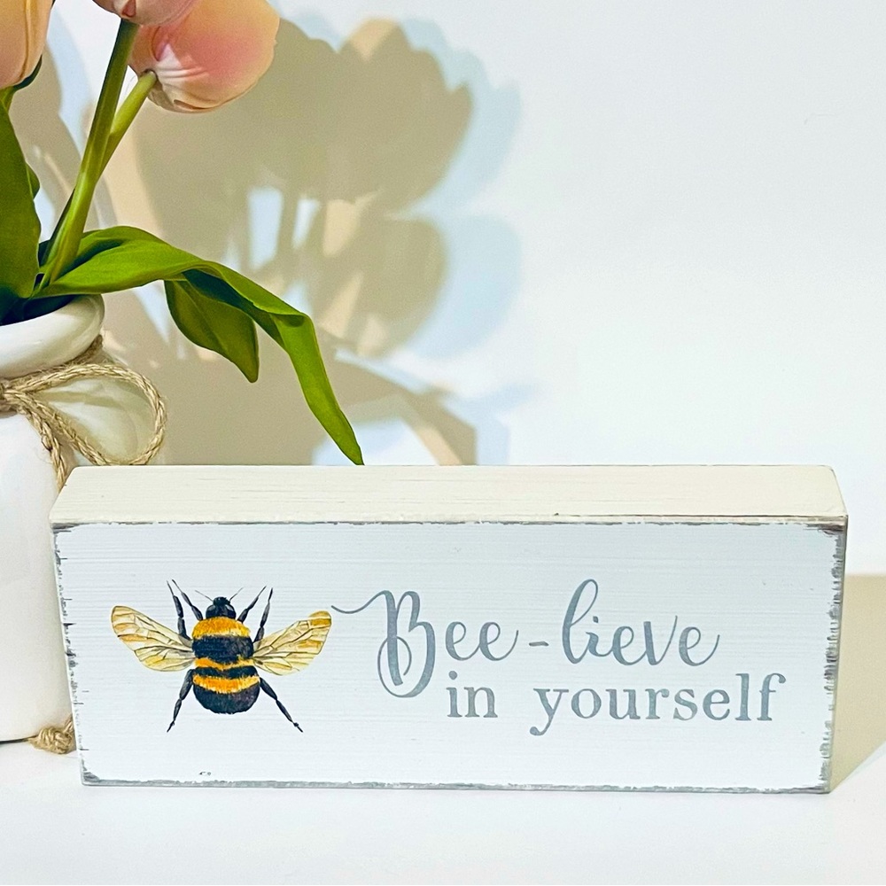 Wooden Inspirational “Bee” Plaque / Sign